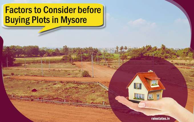 Factors to Consider before Buying Plots in Mysore