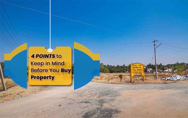 4 Points to Keep in Mind Before You Buy Property